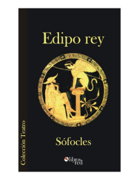 Sofocles — Edipo rey