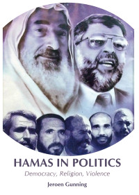 Jeroen Gunning; — Hamas in Politics