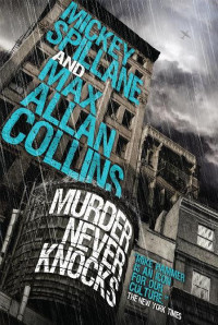 Max Allan Collins, Mickey Spillane — 21 Murder Never Knocks