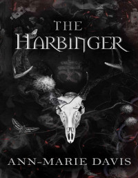 Ann-Marie Davis — The Harbinger: A Dark Psychological Occult Romance
