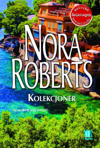 Nora Roberts — Kolekcjoner