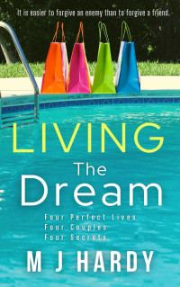 M J Hardy — Living the Dream