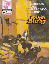 Ralph Barby — Zorros del mercado sucio