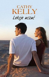 Cathy Kelly — Lekcje uczuć