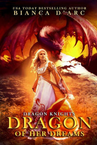 Bianca D'Arc — Dragon of Her Dreams