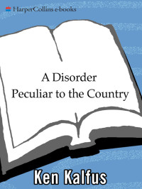 Ken Kalfus — A Disorder Peculiar to the Country