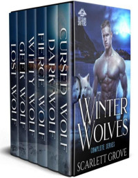 Scarlett Grove — Winter Wolves Boxed Set