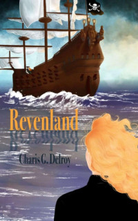 Charis Delroy — Revenland (French Edition)