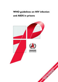 WHO — WHO Guidelines on HIV Infection and AIDS in Prisons (1999)
