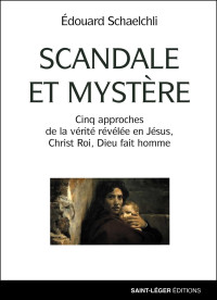 Edouard Schaelchli; — Scandale et mystère