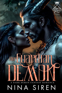 Nina Siren — Her Guardian Demon: A Dark Demon Fantasy Romance