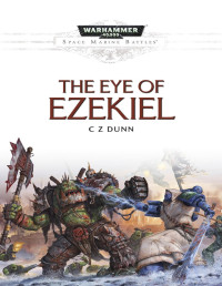 C Z Dunn — The Eye of Ezekiel