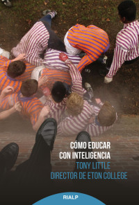 Tony Little; — Cmo educar con inteligencia