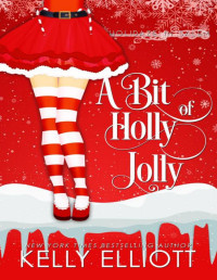 Kelly Elliott — A Bit of Holly Jolly (Holidaze in Salem Book 2)