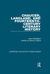 Anne Middleton — Chaucer, Langland, and Fourteenth-Century Literary History