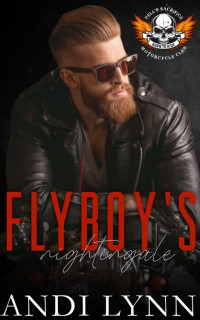 Andi Lynn — Flyboy's Nightingale (Hell's Sacrifice Motorcycle Club Book 3)