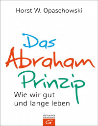Opaschowski, Horst W. — Das Abraham-Prinzip