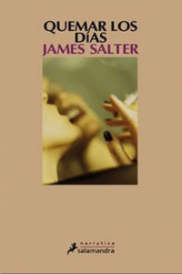 James Salter — Quemar los días