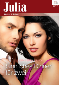 Kimberly Lang [Lang, Kimberly] — Sinnliches Dinner fuer zwei