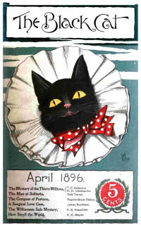 Various — The Black Cat, Vol. I, No. 7, April 1896