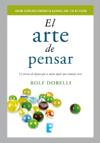 Rolf Dobelli — El arte de pensar