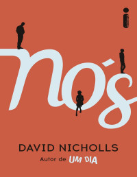 David Nicholls — Nós