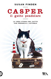 Susan Finden & N. Russo Del Santo — Casper il gatto pendolare (Italian Edition)