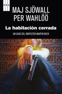 Maj Sjowall y Per Wahloo — La Habitación Cerrada