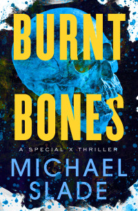 Michael Slade — Burnt Bones