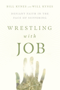 Bill Kynes;Will Kynes; & Bill Kynes & Will Kynes — Wrestling with Job