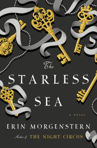 Erin Morgenstern — The Starless Sea