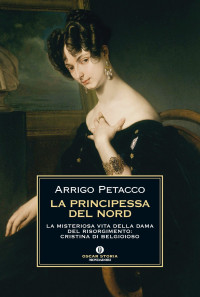 Arrigo Petacco — La principessa del nord