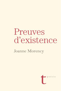 Joanne Morency — Preuves d'existence