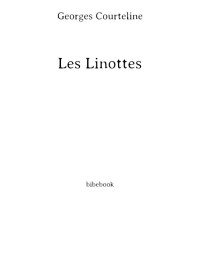 Georges Courteline — Les Linottes