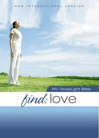 Zondervan; — NIV, Find Love: VerseLight Bible