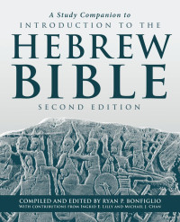 Bonfiglio, Ryan P., Herman, Tory — A Study Companion to Introduction to the Hebrew Bible