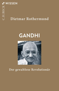 Rothermund, Dietmar — Gandhi