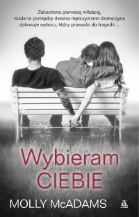 Molly McAdams — Wybieram Ciebie