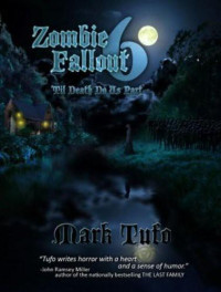 Mark Tufo — Zombie Fallout 6: 'Til Death Do Us Part