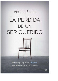 Vicente Prieto — La pérdida de un ser querido