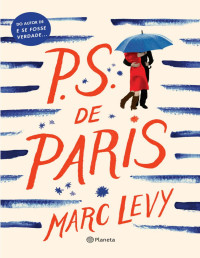 Marc Levy — P.S. de Paris