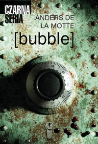 Anders de la Motte — [Bubble]