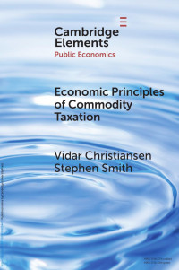 Vidar Christiansen & Stephen Smith — Economic Principles of Commodity Taxation