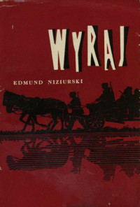 Edmund Niziurski — Wyraj