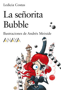 Ledicia Costas — La señorita Bubble