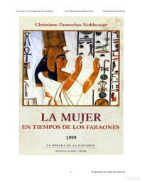 Christian Desroches — La mujer en tiempos de los faraones