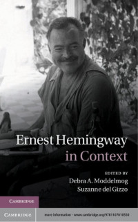 Debra A. Moddelmog & Suzanne Del Gizzo — Ernest Hemingway in Context