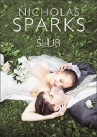 Nicholas Sparks — Ślub