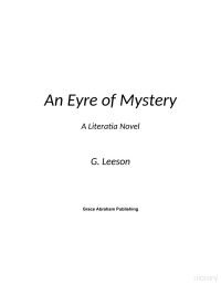 Gayle Leeson — AN EYRE OF MYSTERY