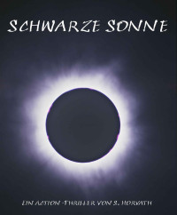 Horvath, S. — Schwarze Sonne